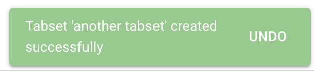 A Toast letting you know the new tabset was created successfully